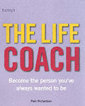 Life Coach Become The Person Youve Alway