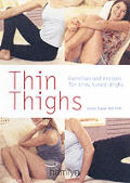 Thin Thighs Exercises & Recipes For Trim