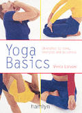 Yoga Basics Stretches To Tone Energize & Destress
