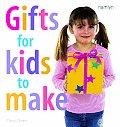 Gifts For Kids To Make