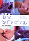 Hand Reflexology Stimulate Your Bodys Healing System