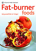 Fat Burner Foods Eat Yourself Thin in 14 Days