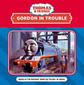 Thomas & Friends Gordon In Trouble