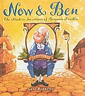 Now & Ben: The Modern Inventions of Benjamin Franklin