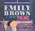 Emily Brown and the Thing