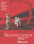The Graphic Canon, Volume 3: From Heart of Darkness to Hemingway to Infinite Jest