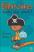 EllRay Jakes Walks the Plank!
