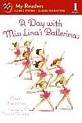 A Day with Miss Lina's Ballerinas