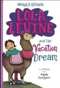 Lola Levine and the Vacation Dream