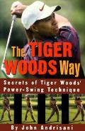 Tiger Woods Way Secrets Of Tiger Woods
