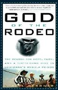 God Of The Rodeo The Search For Hope
