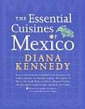 Essential Cuisines Of Mexico