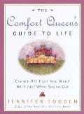 Comfort Queens Guide To Life