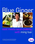 Blue Ginger East Meets West Cooking with Ming Tsai