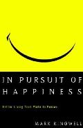 In Pursuit Of Happiness In The Pursuit