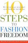 10 Steps To Fashion Freedom Discover Your Personal Style From the Inside Out