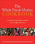 Whole Foods Market Cookbook