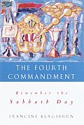 Fourth Commandment Remember The Sabbath