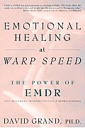 Emotional Healing At Warp Speed The Power of EMDR