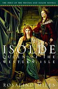 Isolde Queen Of The Western Isle