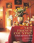 New French Country A Style & Source Book