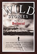 Wild Stories The Best Of Mens Journal