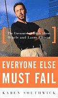 Everyone Else Must Fail Unvarnished Trut