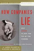 How Companies Lie Why Enron Is Just The Tip of the Iceberg