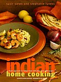 Indian Home Cooking A Fresh Introduction to Indian Food with More Than 150 Recipes - Signed Edition