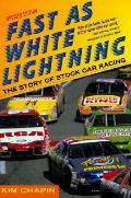 Fast As White Lightning The Story Of