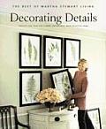 Decorating Details Projects & Ideas for a More Comfortable More Beautiful Home
