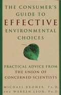 Consumers Guide to Effective Environmental Choices Practical Advice from the Union of Concerned Scientists