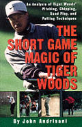 Short Game Magic Of Tiger Woods An Analy