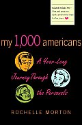 My 1000 Americans A Year Long Odyssey