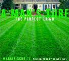 Mans Turf The Perfect Lawn