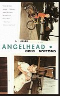 Angelhead A Memoir