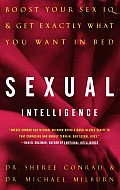 Sexual Intelligence Boost Your Sex IQ & Get Exactly What You Want in Bed