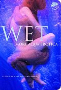 Wet More Aqua Erotica