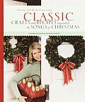 Classic Crafts & Recipes Inspired by the Songs of Christmas