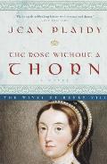 A Rose Without a Thorn: Queens of England 11