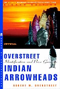 Official Overstreet Indian Arrowheads 8th Edition