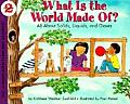 What Is the World Made Of?: All About Solids, Liquids, and Gases (Let's-read-and-find-out Science: Stage 2)