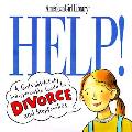 Help!: A Girl's Guide to Divorce and Stepfamilies (American Girl Library)