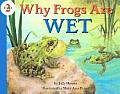 Why Frogs Are Wet (Let's Read-And-Find-Out Science: Stage 2)
