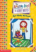 Amazing Days Of Abby Hayes 04 Have Wheels Will Travel