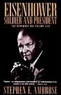 Eisenhower Soldier & President