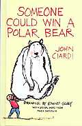 Someone Could Win A Polar Bear