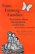 Trans Forming Families Real Stories Abou