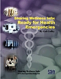 Sharing Wellness Info: Ready for Health Emergencies