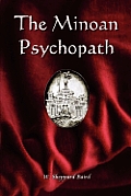 The Minoan Psychopath